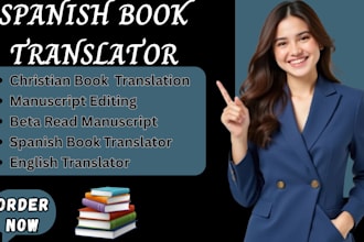 be your english, spanish book translator, beta read christian manuscript editing