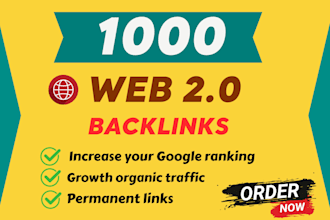 create 1000 high authority web 2 0 backlinks in 24 hours