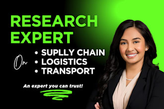 research and write on supply chain, logistics and transport