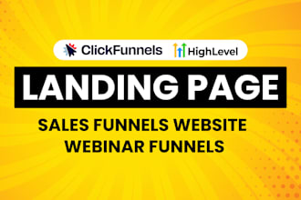 build high converting sales and webinar funnels in clickfunnels or gohighlevel