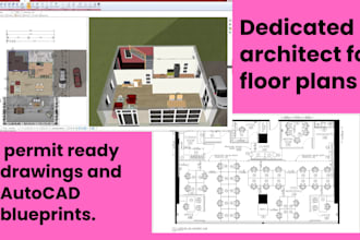 be your dedicated architect for floor plans, drawings and autocad