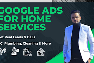 setup lead focused google ads for plumbing, ac repair, cleaning, pest control