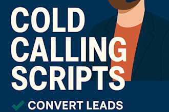 write cold calling scripts that convert leads into clients