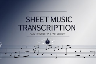 prepare professional, orchestral music notation and manuscript sheet music