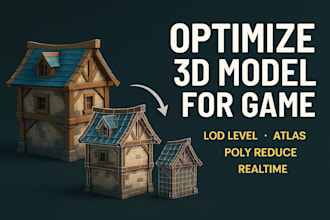 optimize 3d model for game, lod level, atlas, poly reduce, realtime