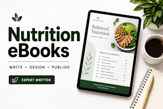 write a nutrition, weight loss and healthy lifestyle ebook