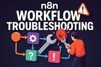 fix and optimize existing n8n automation workflows