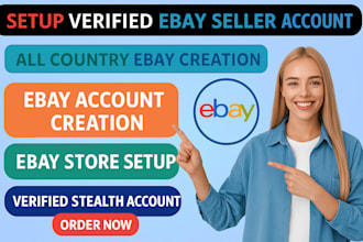 do ebay account creation, ebay seller account, ebay store creation, ebay listing