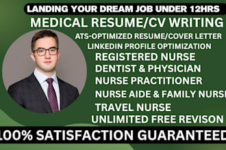 write ats medical resume, registered nurse practitioner cv, and cover letter