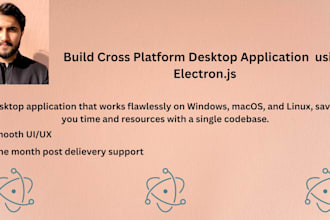 build cross platform desktop application with electronjs for windows macos linux