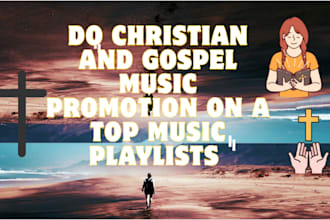 do christian and gospel music promotion on a top music playlists