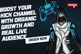 boost your kick channel with organic growth and real live audience