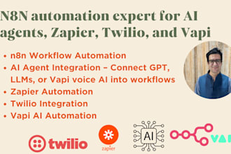 be n8n automation expert for ai agents, zapier twilio, vapi