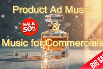 compose music for commercials, product advertise music