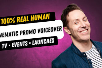 record a cinematic promo voiceover for TV, sports, and product launches