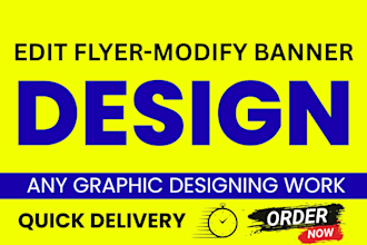 professionally edit flyers, banners, or any graphic design with fast delivery