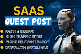 do saas guest post, link insertion on high da saas blogs with saas backlinks