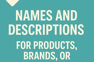 write names and descriptions for products, brands or youtube