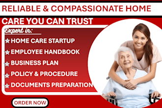handle home care startup, license, policy, procedures, leads