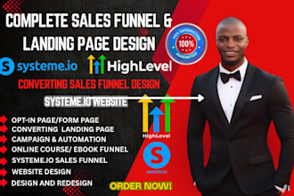 build sales funnels landing pages, systeme io, gohighlevel setup, website design