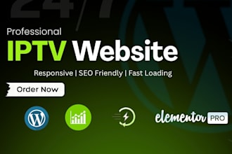 build iptv wordpress website with responsive modern design