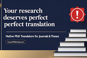 expert academic translator for theses, journals, research and conference papers