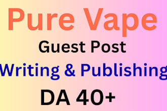 do vape guest post and indexable with pure dofollow backlink