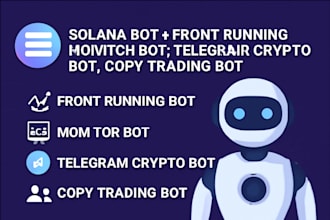 build solana bot, front running, monitor bot, telegram crypto bot, copy trading