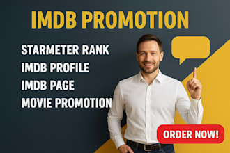 promote your imdb profile and improve starmeter ranking, imdb movie promotion