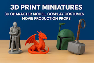 3d print high quality resin miniatures, character model, movie production props