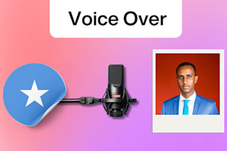 record a professional and clear somali voiceover