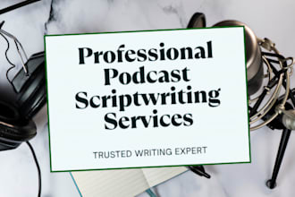 be the best professional writer for your scripts and content