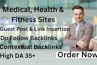 publish a guest post on a quality medical, health and fitness sites