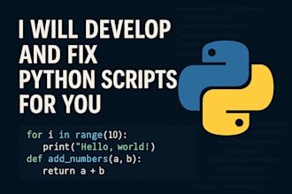 develop and fix python scripts for you