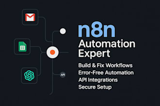 build and fix n8n automation issues for a stable workflow