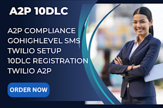 set up 10dlc registration twilio setup gohighlevel sms a2p compliance twilio a2p