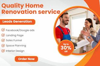generate quality home renovation leads interior design and space planning leads