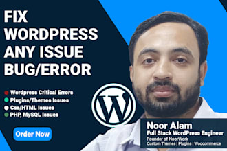 fix any wordpress bug, 404, database, error or CSS issue