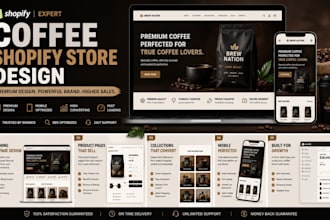 design a premium coffee shopify store for your coffee brand