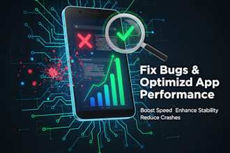 fix bugs and optimize performance of your android app