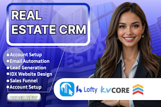 set up real estate crm, lofty crm, kvcore, follow up boss, boldtail, chime, idx