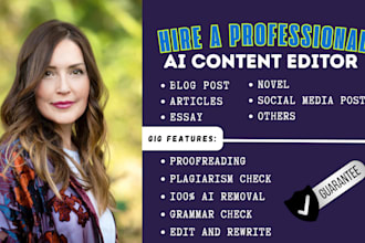 humanize ai content do ai content editing and rewrite ai content in 24 hour