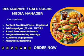 be your social media marketing manager for food businesses and restaurants