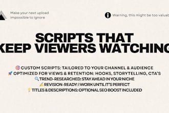 be your professional youtube scriptwriter for viral videos