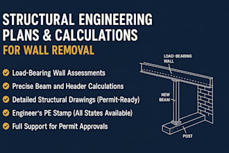 provide structural engineering calculations and plans for wall removal