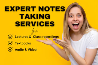 take notes from audios, videos, textbooks, documents