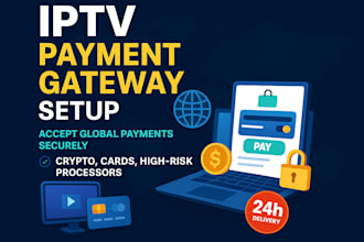 setup iptv payment gateway, iptv payment  processors  to receive payment