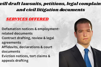 draft persuasive civil litigation motions, complaints and pleadings