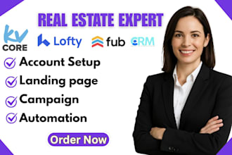 setup real estate CRM automation kvcore lofty