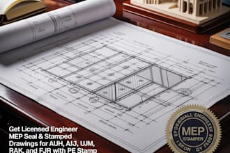 licensed engineer mep seal stamped drawings auh, dxb, shj, ajm, uaq, rak, fjr